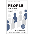 People: Dare to Build an Intentional Culture