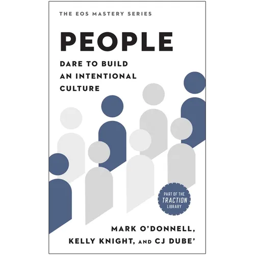 People: Dare to Build an Intentional Culture
