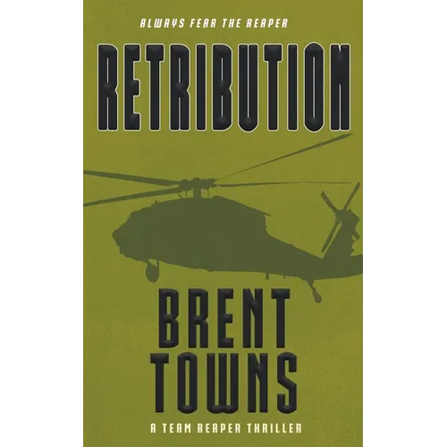 Retribution: A Team Reaper Thriller