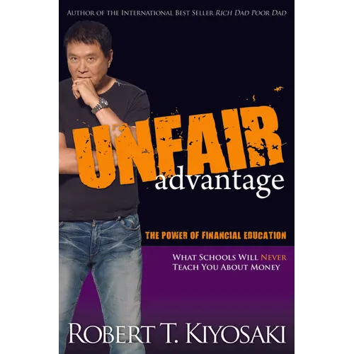Unfair Advantage: The Power of Financial Education