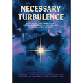 Necessary Turbulence: Fifty Years, One Unbreakable Sisterhood Forged in the Crucible of the Air Force Academy