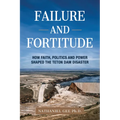 Failure and Fortitude