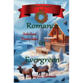 Romance in Evergreen