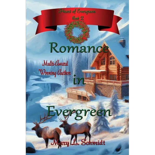 Romance in Evergreen