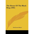 The House Of The Black Ring (1905)