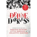 Deluxe Darkness: Three Horror Anthologies in One