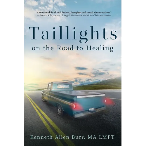 Taillights on the Road to Healing
