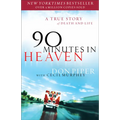 90 Minutes in Heaven: A True Story of Death & Life