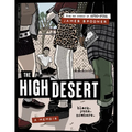 The High Desert: Black. Punk. Nowhere.