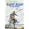 Saint Joan: The Girl Soldier
