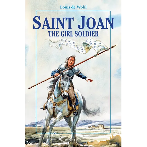 Saint Joan: The Girl Soldier