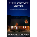 Blue Coyote Motel