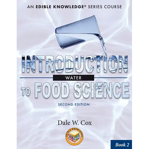 Introduction to Food Science: Water: A Kitchen-Based Workbook