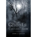 The Ghosts of Cotton Row