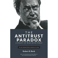 The Antitrust Paradox: A Policy at War With Itself