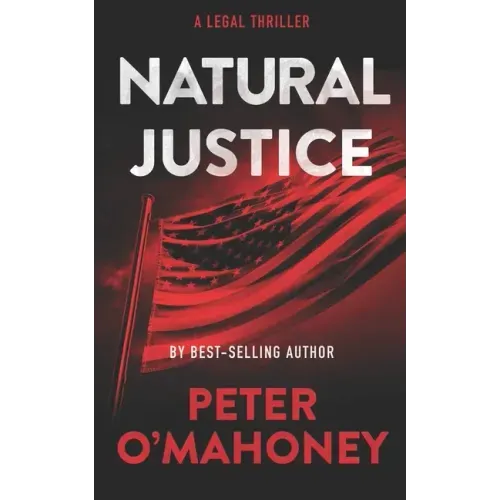 Natural Justice: A Legal Thriller
