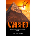 Vanished (A Samantha Starr Thriller, Book 5)