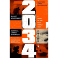 2034: A Novel of the Next World War