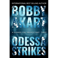 Odessa Strikes: A Bioterrorism Thriller