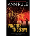 Practice to Deceive