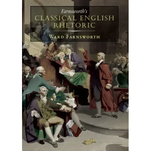 Farnsworth's Classical English Rhetoric
