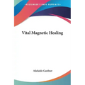 Vital Magnetic Healing