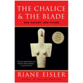 The Chalice and the Blade