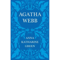 Agatha Webb: Caleb Sweetwater - Volume 1