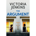 The Argument: A gripping psychological thriller with an incredible twist