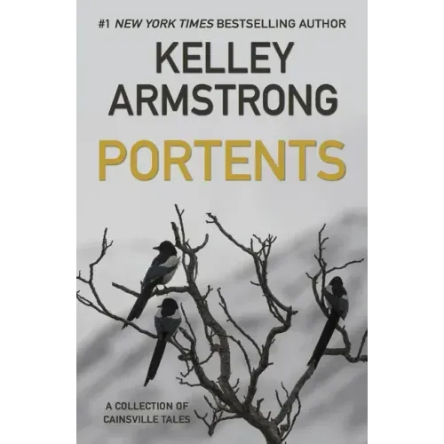 Portents: A Collection of Cainsville Tales