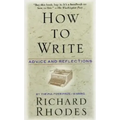 How to Write: Advice and Reflections