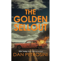 The Golden Sellout: A Luca Thriller