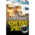 A Covetous Spirit: A Shelly Gale Mystery