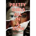 Pretty Girls All in a Row