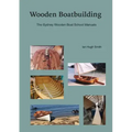 Wooden Boatbuilding: The Sydney Wooden Boat School Manuals