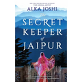 The Secret Keeper of Jaipur: A Novel from the Bestselling Author of the Henna Artist