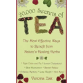 20,000 Secrets of Tea: The Most Effective Ways to Benefit from Nature's Healing Herbs