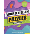 Word Fill-In Puzzles with Solutions: New Year Edition: Large Print: World's Largest-Huge Daily Word Fill Puzzle