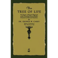 The Tree of Life: An Expose of Physical Regenesis