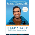Keep Sharp: Build a Better Brain at Any Age