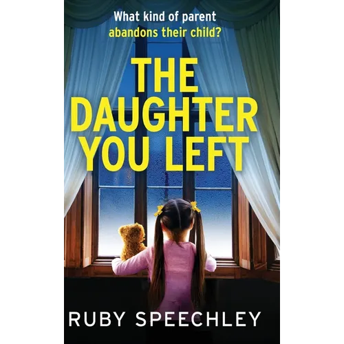 The Daughter You Left
