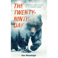 The Twenty-Ninth Day: Surviving a Grizzly Attack in the Canadian Tundra