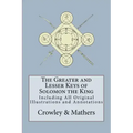 The Greater and Lesser Keys of Solomon the King