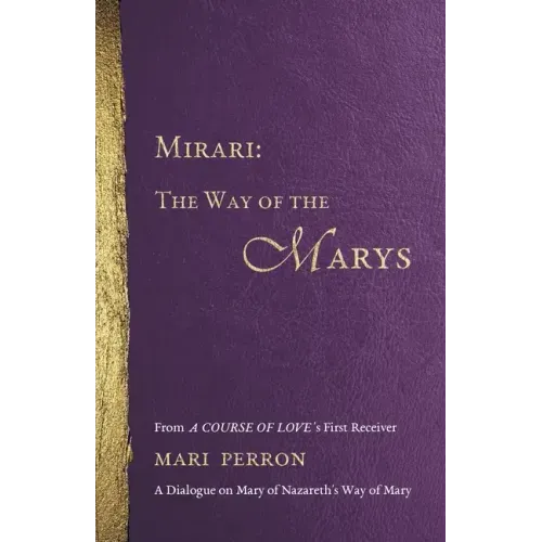 Mirari: The Way of the Marys
