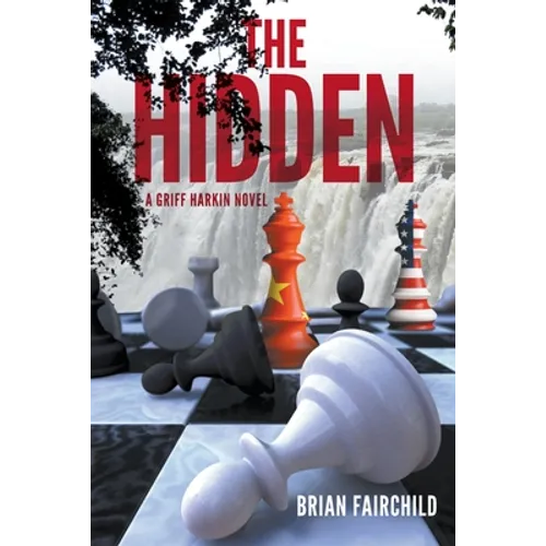 The Hidden - A Griff Harkin Novel