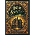 The House of the Seven Gables (Collector's Edition) (Laminated Hardback with Jacket)