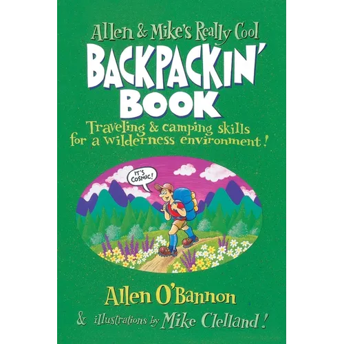 Allen & Mike's Really Cool Backpackin' Book