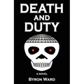 Death and Duty