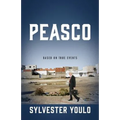 Peasco: Based on True Events