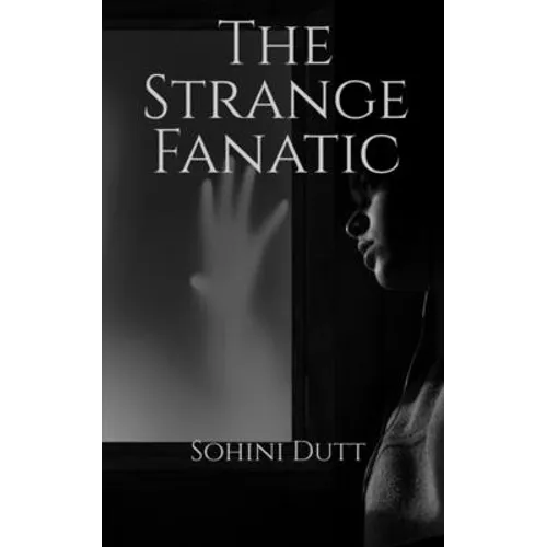 The Strange Fanatic: finding the missing puzzle